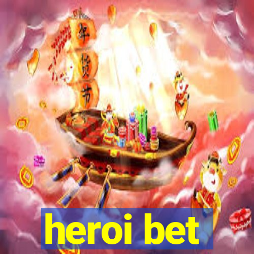 heroi bet